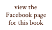 view the Facebook page for this book